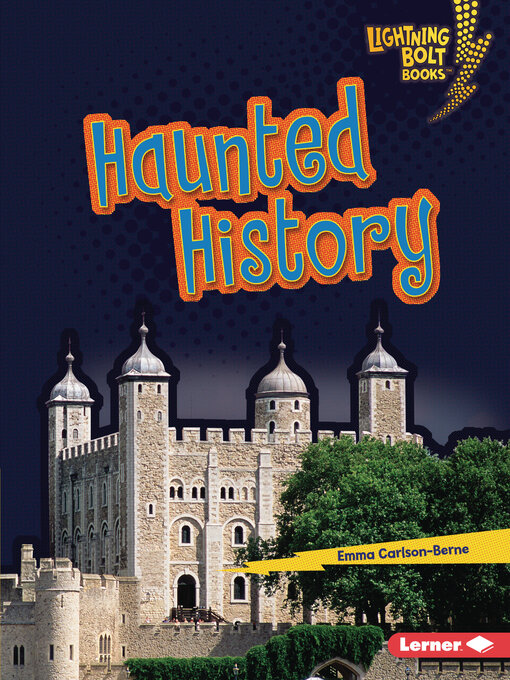 Title details for Haunted History by Emma Carlson-Berne - Available